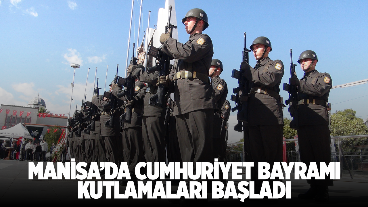 Manisa’da Cumhuriyet Bayramı kutlamaları başladı