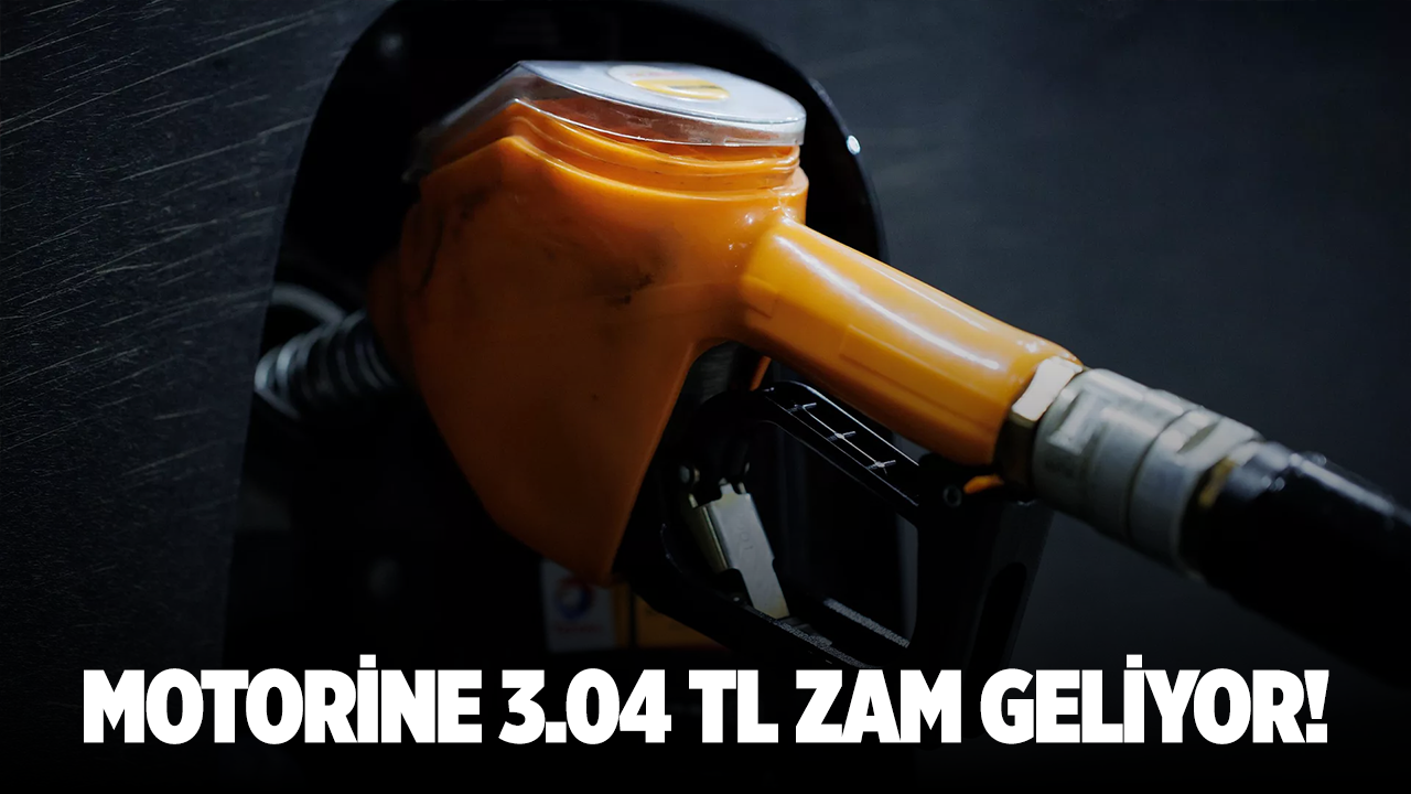 Motorine 3.04 TL zam geliyor!