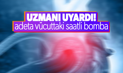 Uzmanı uyardı, adeta vücuttaki saatli bomba