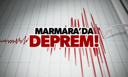 Marmara Denizi'nde deprem!
