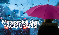 Meteoroloji'den 'kuvvetli' rüzgar ve yağış uyarısı!
