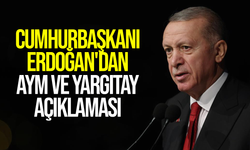 Cumhurbaşkanı Erdoğan'dan AYM ve Yargıtay açıklaması