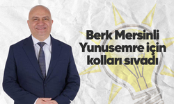 Berk Mersinli Yunusemre için kolları sıvadı