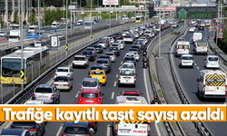 Trafiğe kayıtlı taşıt sayısı azaldı