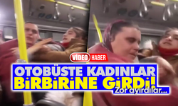 Otobüste kadınlar arasında kavga!