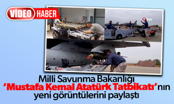 MSB, ‘Mustafa Kemal Atatürk Tatbikatı’nın yeni görüntülerini paylaştı