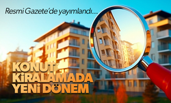 Konut kiralamada yeni dönem!