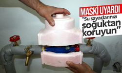 MASKİ’den “Su sayaçlarınızı soğuktan koruyun” uyarısı