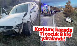 İki otomobilin karıştığı kazada 1'i çocuk 8 kişi yaralandı!