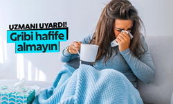 Gribi hafife almayın!