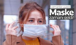 Uzmanından uyarı: Maske takmanın tam zamanı