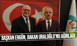 Başkan Ergün, Bakan Uraloğlu’nu ağırladı