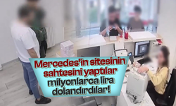 Mercedes’in sitesinin sahtesini yaparak milyonlarca lira dolandırmışlar