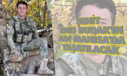 Şehit Enis Budak’ın adı Manisa’da yaşatılacak