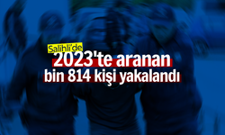 Salihli’de 2023'te aranan bin 814 kişi yakalandı