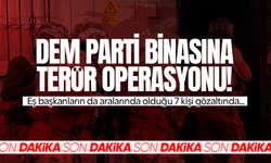 DEM parti binasına terör operasyonu! 7 gözaltı