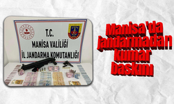 Manisa’da jandarmadan kumar baskını