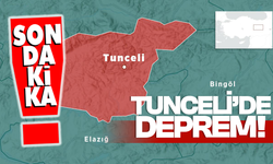 Tunceli’de korkutan deprem