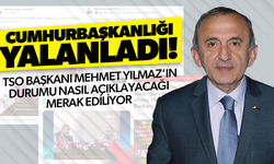CUMHURBAŞKANLIĞI YALANLADI! TSO BAŞKANI MEHMET YILMAZ’IN DURUMU NASIL AÇIKLAYACAĞI MERAK EDİLİYOR