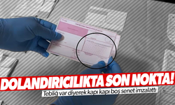 Tebliğ var diyerek kapı kapı boş senet imzalattı!