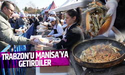Trabzon’u Manisa’ya getirdiler