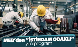 MEB'den 'istihdam odaklı' yeni program