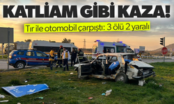 Manisa'da tır ile otomobil çarpıştı! 3 ölü 2 yaralı