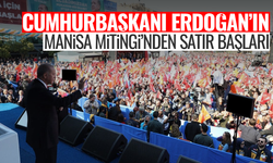 Cumhurbaşkanı Erdoğan Manisa'da konuştu