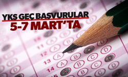 YKS geç başvuruları 5-7 Mart arasında yapılacak