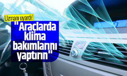 Uzmanı uyardı... "Araçlarda klima bakımlarını yaptırın"
