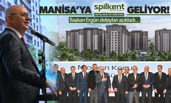 Başkan Ergün Manisa'ya Spilkent Toplu Konut Projesi'ni anlattı