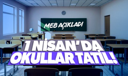 1 nisan'da okullar tatil...