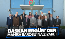 Başkan Ergün, Manisa Barosu'nu ziyaret etti