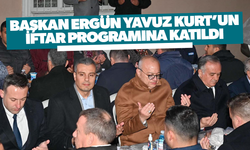 Başkan Ergün Yavuz Kurt’un iftar programına katıldı