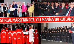 İstiklal Marşı’nın 103. yılı Manisa'da kutlandı