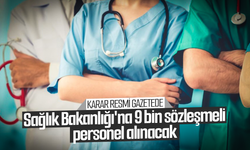 Sağlık Bakanlığı'na 9 bin sözleşmeli personel alınacak