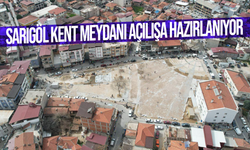 Sarıgöl Kent Meydanı Açılışa Hazırlanıyor