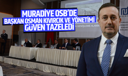 Muradiye OSB’de Başkan Osman Kıvırcık ve yönetimi güven tazeledi