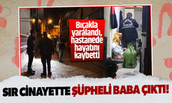 Sır cinayette şüpheli baba çıktı!