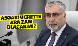 Asgari ücrete ara zam olacak mı? Bakan Işıkhan açıkladı...