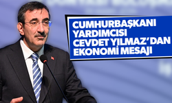 Cumhurbaşkanı Yardımcısı Yılmaz’dan ekonomi mesajı