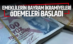 Emeklilerin bayram ikramiyeleri ödenmeye başlandı