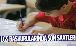 LGS başvurularında son saatler