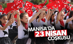 Manisa’dan 23 Nisan coşkusu