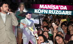 Manisa'da KÖFN rüzgarı esti!