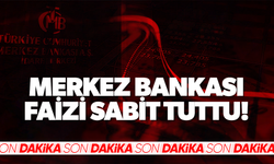 Merkez Bankası faiz kararını açıkladı!