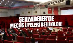 Şehzadeler’in meclis üyeleri belli oldu!