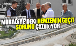 Muradiye'deki hemzemin geçit sorunu çözülüyor