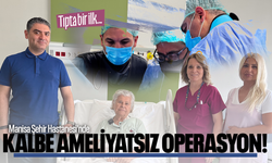 Tıpta bir ilk...Kalbe ameliyatsız operasyon yapıldı