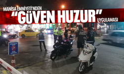 Emniyetten ‘Güven Huzur' uygulaması